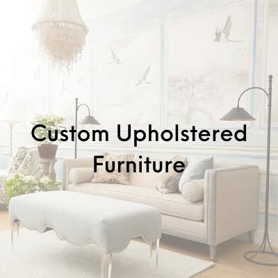 Custom Upholstered Furniture